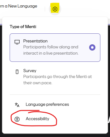 Within Menti accessibility is highlighted in a pop out menu